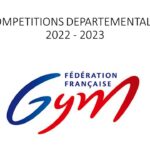 Calendrier des Compétitions Départementales saison 2022 – 2023